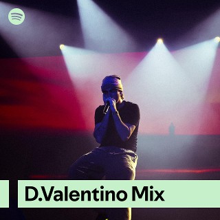 D.Valentino Mix | Spotify Playlist