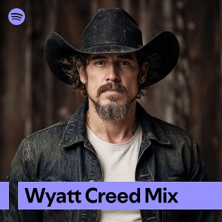 Wyatt Creed Mix | Spotify Playlist