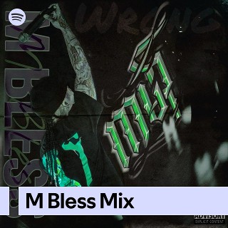 M Bless Mix | Spotify Playlist