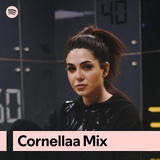 Cornellaa Mix | Spotify Playlist