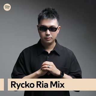 DJ Rycko Ria Mix | Spotify Playlist