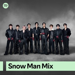 Snow Man Mix | Spotify Playlist