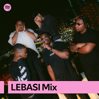 LEBASI Mix | Spotify Playlist