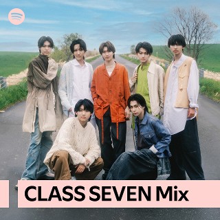 CLASS SEVEN Mix | Spotify Playlist