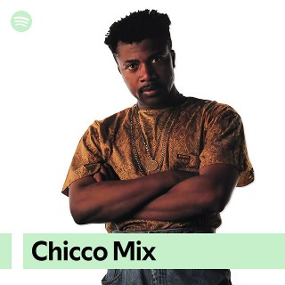 Chicco Mix | Spotify Playlist