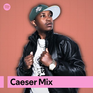 Caeser Mix | Spotify Playlist