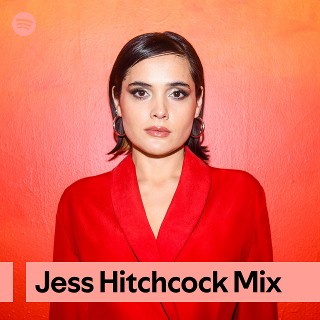 Jess Hitchcock Mix | Spotify Playlist