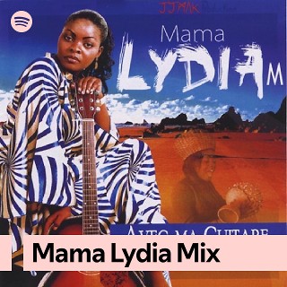 Mama Lydia Mix | Spotify Playlist