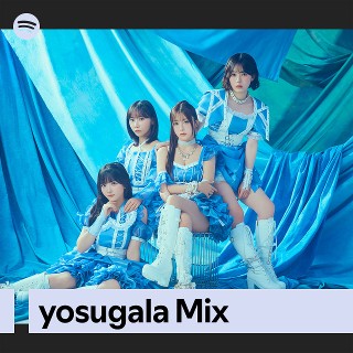 yosugala Mix | Spotify Playlist