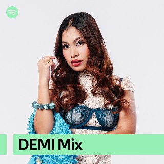 DEMI Mix | Spotify Playlist