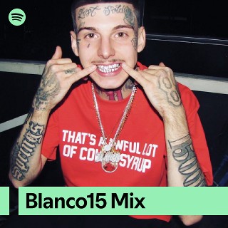 Blanco15 Mix | Spotify Playlist