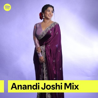 Anandi Joshi Mix | Spotify Playlist