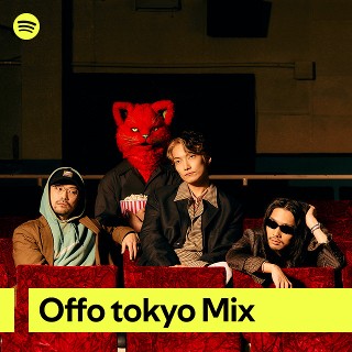 Offo tokyo Mix | Spotify Playlist