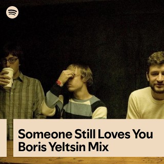 Imagem de Someone Still Loves You Boris Yeltsin