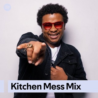 Kitchen Mess Mix | Spotify Playlist
