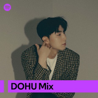 DOHU Mix | Spotify Playlist