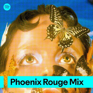 Phoenix Rouge Mix | Spotify Playlist