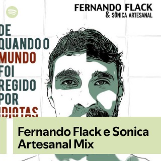 Imagem de Fernando Flack e Sônica Artesanal