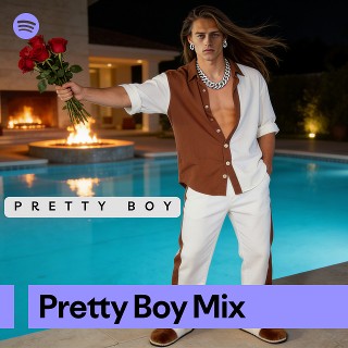 Pretty Boy Mix | Spotify Playlist