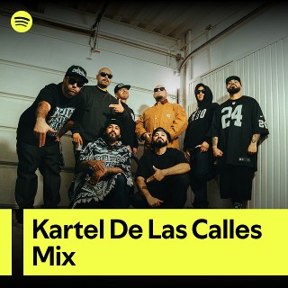 Kartel De Las Calles Mix | Spotify Playlist