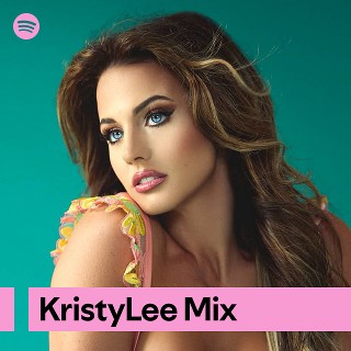 KristyLee Mix | Spotify Playlist