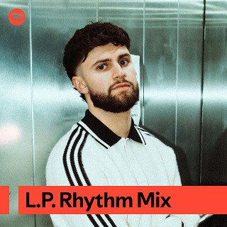 L.P. Rhythm Mix | Spotify Playlist