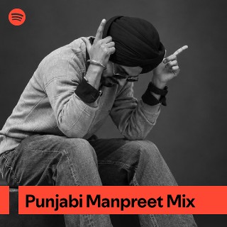 Punjabi Manpreet Mix | Spotify Playlist