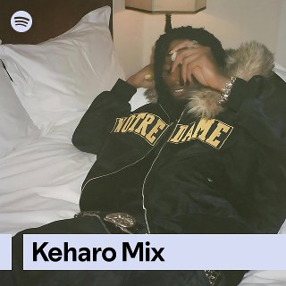 Keharo Mix | Spotify Playlist
