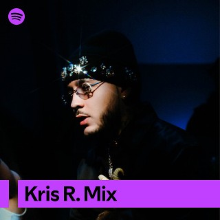 Kris R. Mix | Spotify Playlist