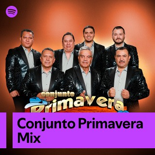 Conjunto Primavera Mix | Spotify Playlist