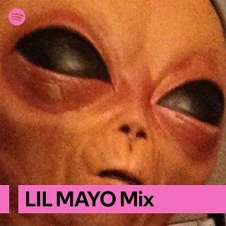 LIL MAYO Mix | Spotify Playlist