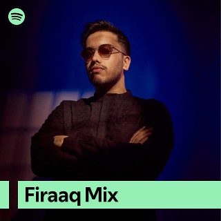 Firaaq Mix | Spotify Playlist