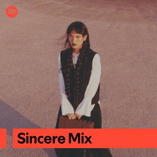 Sincere Mix | Spotify Playlist