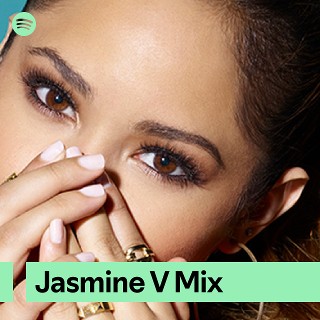 Jasmine V Mix | Spotify Playlist