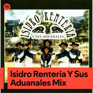 Imagem de Isidro Renteria y Sus Aduanales