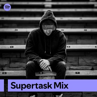 Supertask Mix | Spotify Playlist
