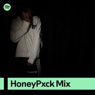 HoneyPxck Mix | Spotify Playlist