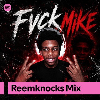 Reemknocks Mix | Spotify Playlist