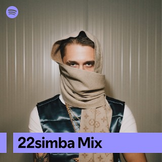 22simba Mix | Spotify Playlist