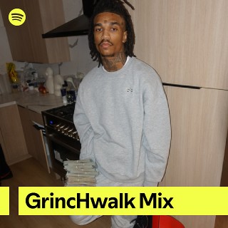 GrincHwalk Mix | Spotify Playlist