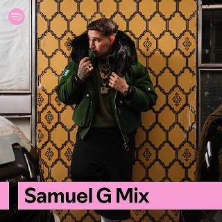 Samuel G Mix | Spotify Playlist