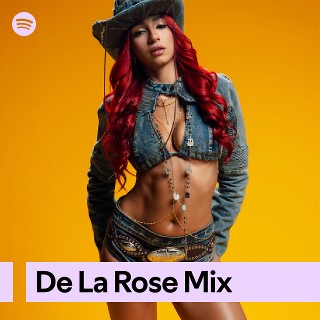 De La Rose Mix | Spotify Playlist