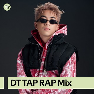 DT TAP RAP Mix | Spotify Playlist