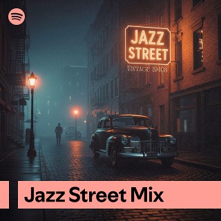 Jazz Street Mix | Spotify Playlist