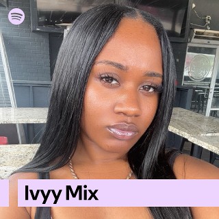 Ivyy Mix | Spotify Playlist