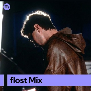 flost Mix | Spotify Playlist