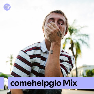 comehelpglo Mix | Spotify Playlist