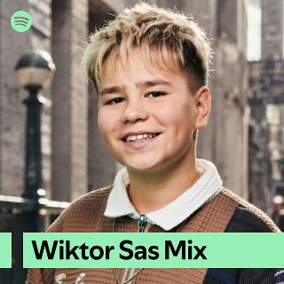Wiktor Sas Mix | Spotify Playlist