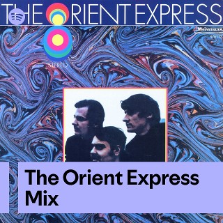 The Orient Express Mix | Spotify Playlist