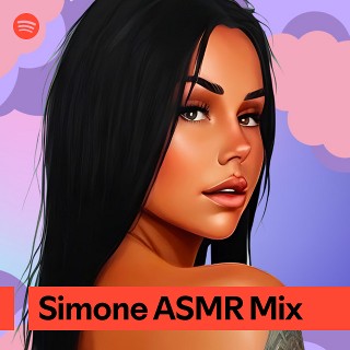 Simone ASMR Mix | Spotify Playlist